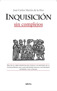 Inquisición sin complejos