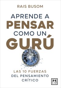 Aprende a pensar como un gurú