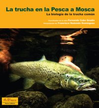La Trucha en la Pesca a Mosca