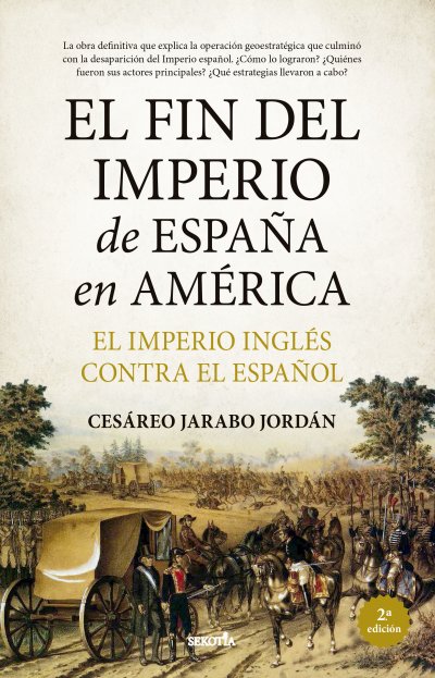 El fin del Imperio de España en América